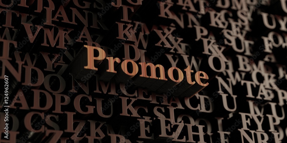Promote - Wooden 3D rendered letters/message. Can be used for an online banner ad or a print postcard. Promote - Wooden 3D rendered letters/message. Can be used for an online banner ad or a print postcard.