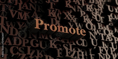 Promote - Wooden 3D rendered letters/message. Can be used for an online banner ad or a print postcard.