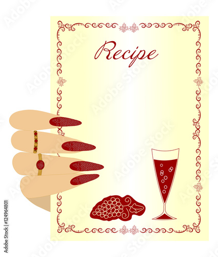 Beautiful illustration for recording your favorite wine recipes and drinks. Beautiful female Hand holds sheet to record the recipe wine