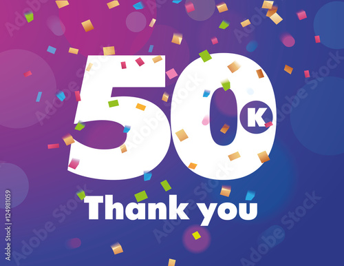 Congratulations 50K followers thanks banner background with confetti photo