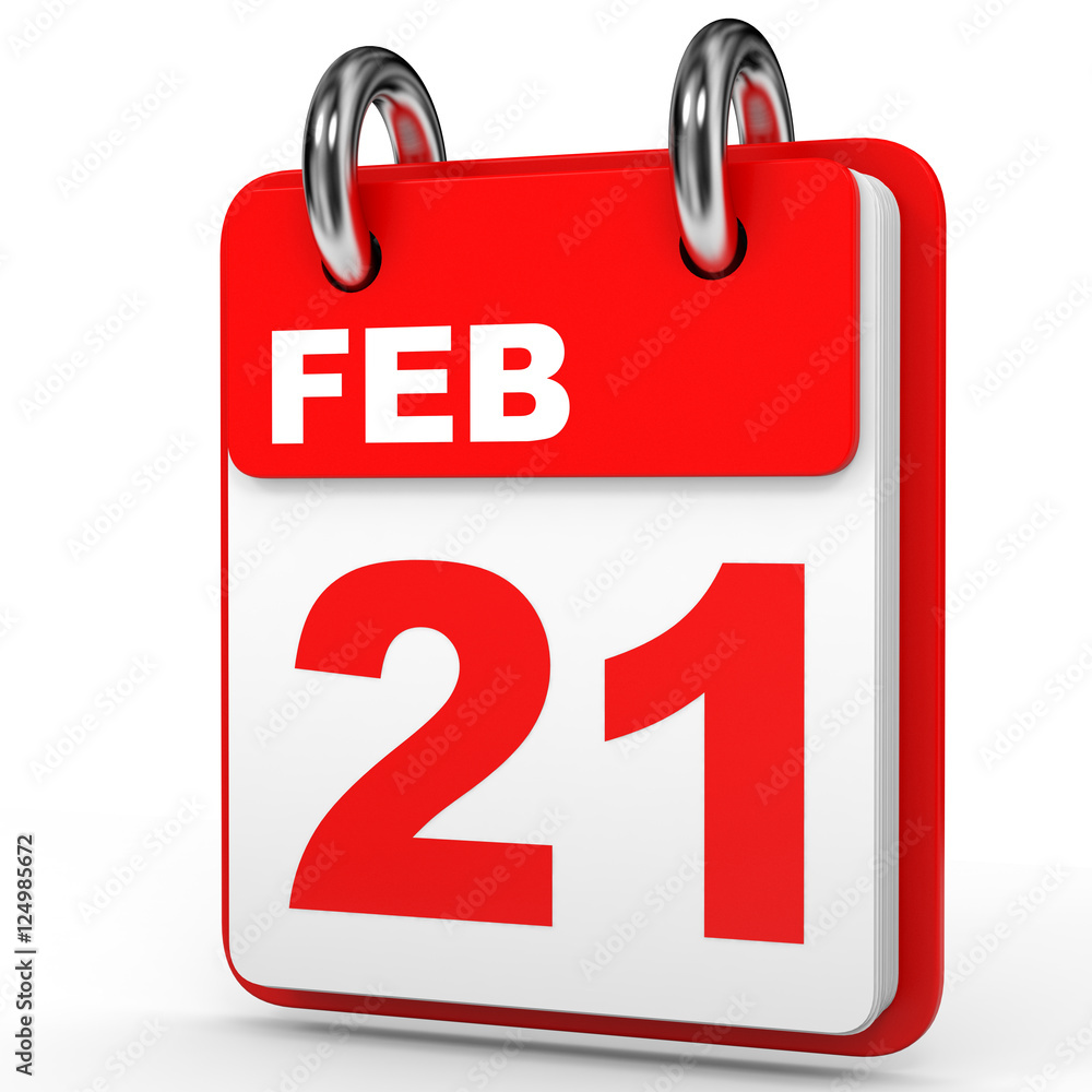 February 21. Calendar on white background. February 21. Calendar on white background.