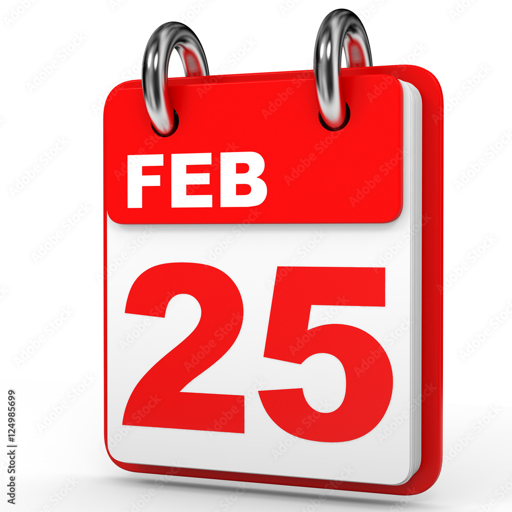 February 25. Calendar on white background. February 25. Calendar on white background.