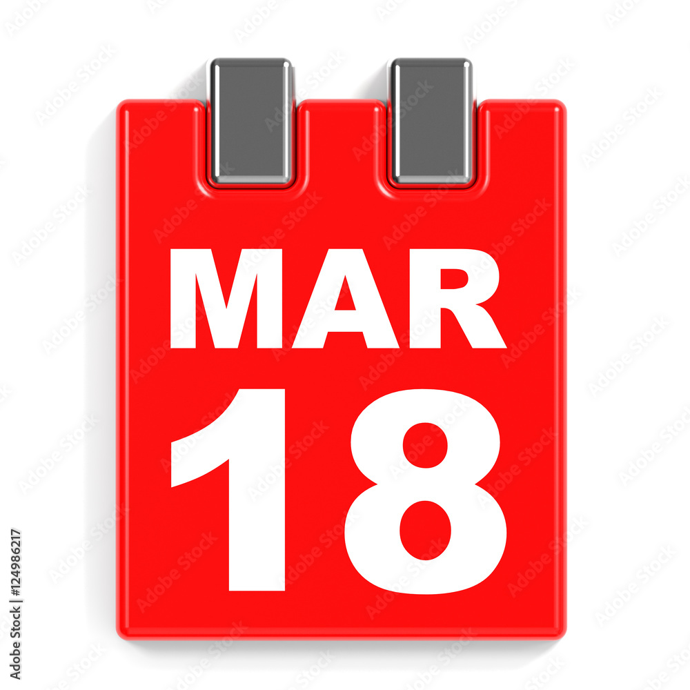 March 18. Calendar on white background. March 18. Calendar on white background.