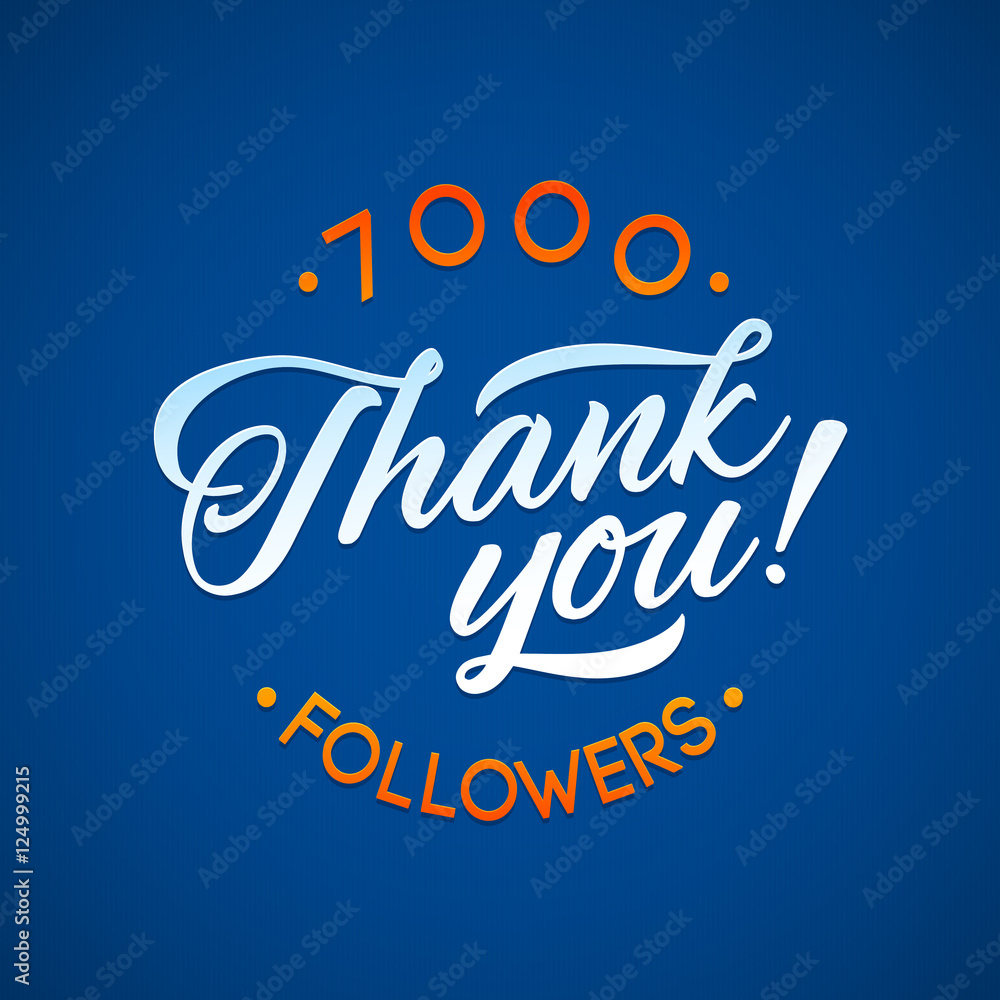 Obraz premium Thank you 7000 followers card. Vector thanks design template for network friends and . Image Social Networks. Web user celebrates a large number of subscribers or 