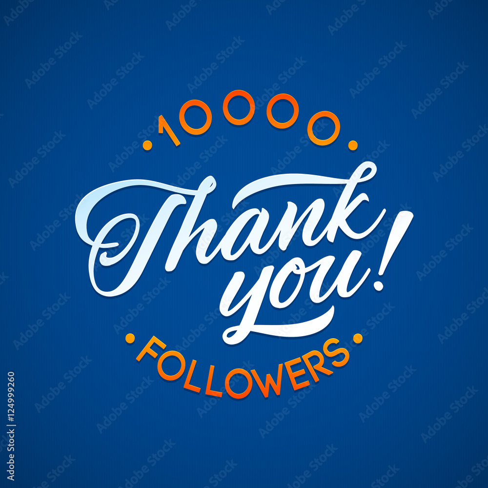 Obraz premium Thank you 10 000 followers card. Vector thanks design template for network friends and . Image Social Networks. Web user celebrates a large number of subscribers or