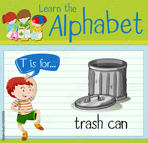 Flashcard alphabet T is for trashcan