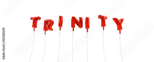 TRINITY - word made from red foil balloons - 3D rendered. Can be used for an online banner ad or a print postcard.