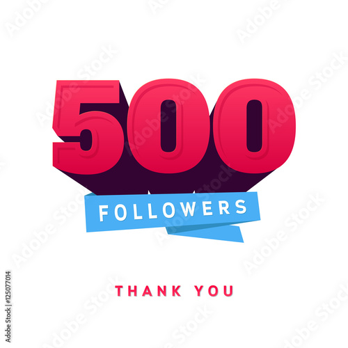 Vector thanks design template for network friends and followers. Thank you 500  card. Image  Social Networks. Web user celebrates a large umber of subscribers or 