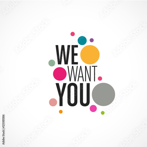 we want you