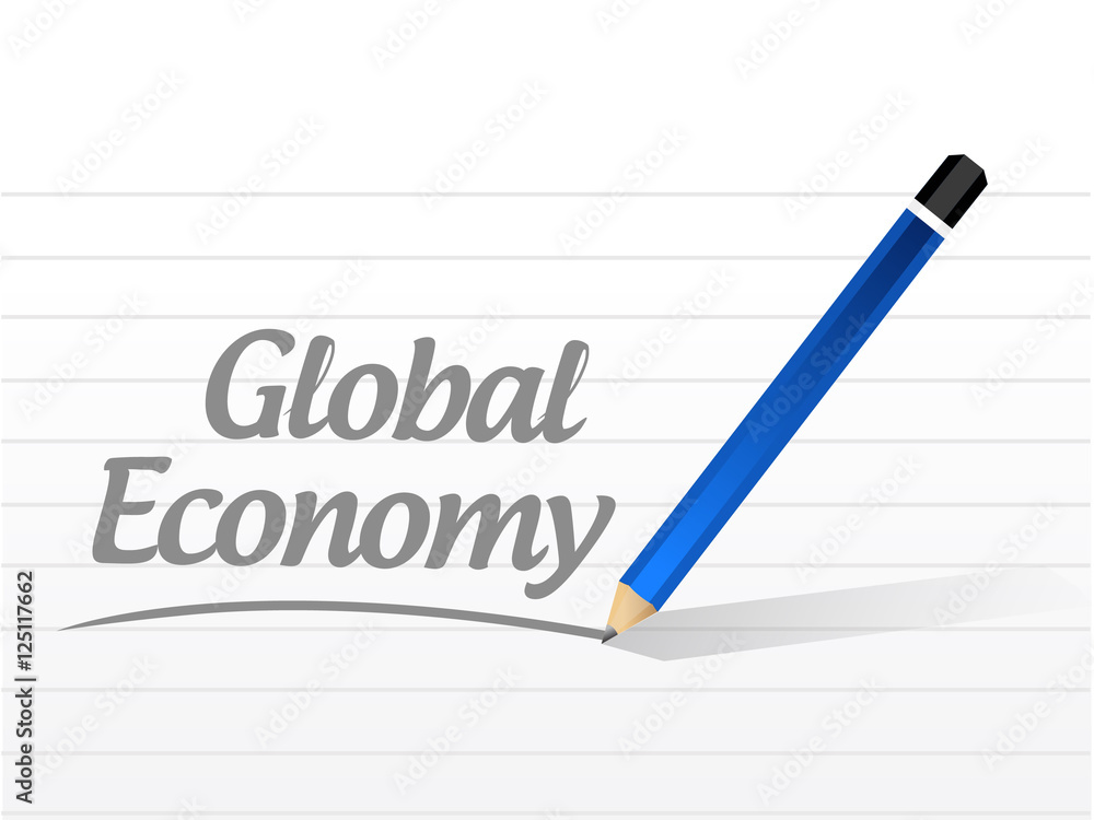 global economy message sign concept illustration global economy message sign concept illustration