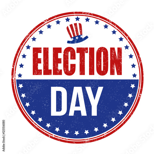 Election Day stamp or sign