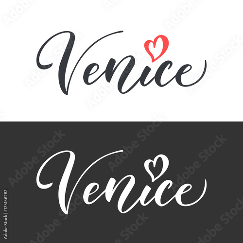 Venice hand drawn vector lettering. Modern calligraphy brush lettering. Venice ink lettering. Design element for cards, banners, flyer, T shirt print. Venice lettering isolated on white background