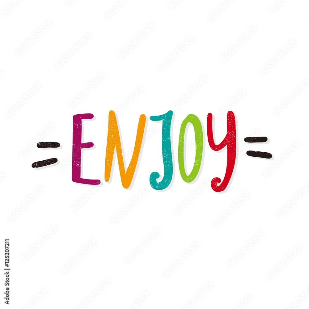 Enjoy. Bright multi-colored letters. Modern and stylish hand drawn lettering. Enjoy. Bright multi-colored letters. Modern and stylish hand drawn lettering.