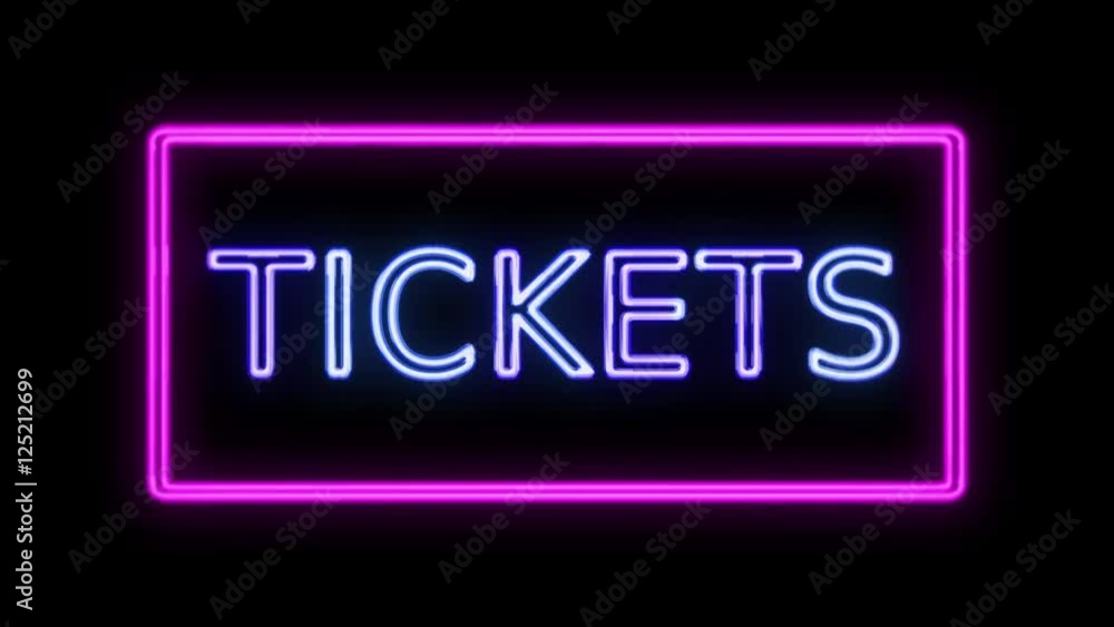Tickets Neon Sign in Retro Style Turning On Tickets Neon Sign in Retro Style Turning On