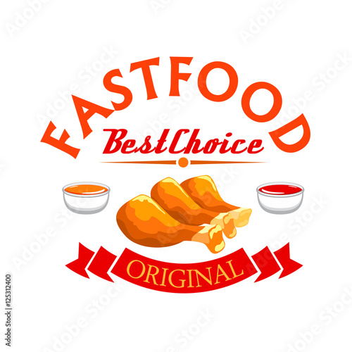 Fast food label. Crispy fried chicken legs