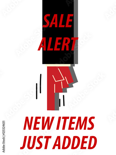 SALE ALERT NEW ITEMS JUST ADDED typography vector illustration