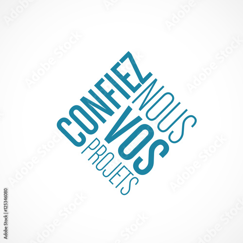 confiez nous vos projets