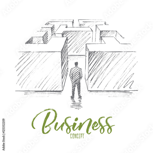 Vector hand drawn business concept sketch. Bisinessman standing backwards at entrance of maze and hesitating whether to go or not. Lettering Business concept