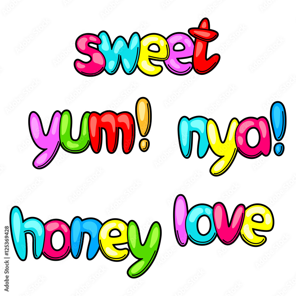 Set of sweet and yum words in cartoon style Set of sweet and yum words in cartoon style