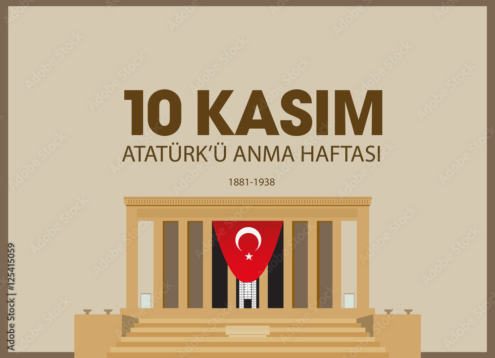 10 Kasım Atatürk'ü Anma Haftası Adobe Stock