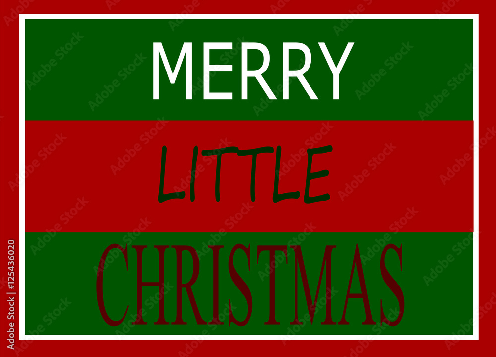 Merry little Christmas holiday saying