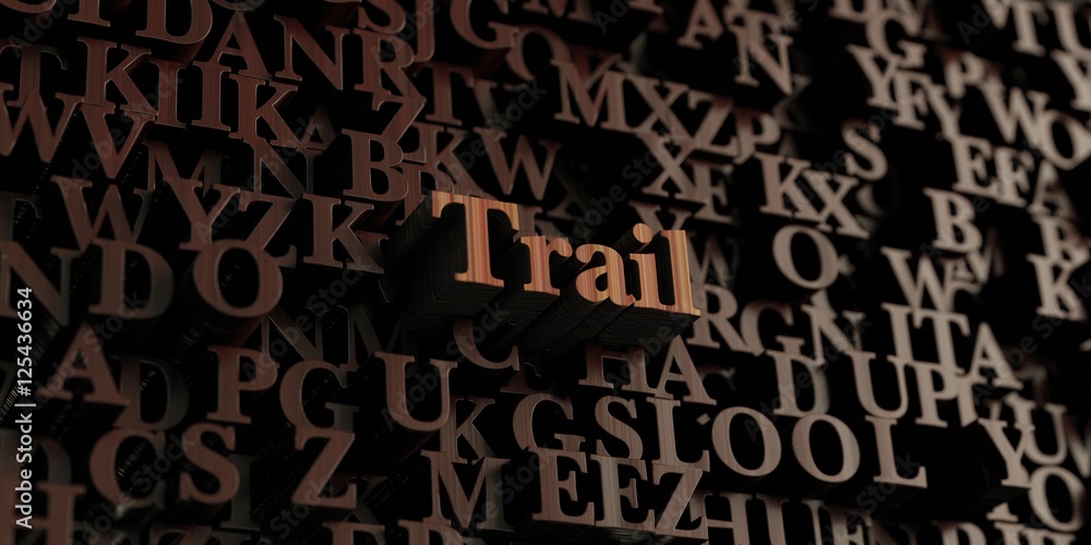 Trail - Wooden 3D rendered letters/message. Can be used for an online banner ad or a print postcard. Trail - Wooden 3D rendered letters/message. Can be used for an online banner ad or a print postcard.