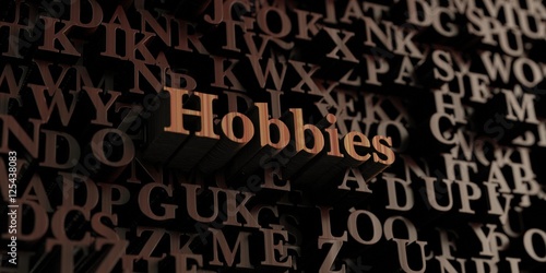 Hobbies - Wooden 3D rendered letters/message. Can be used for an online banner ad or a print postcard.