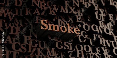 Smoke - Wooden 3D rendered letters/message.  Can be used for an online banner ad or a print postcard.