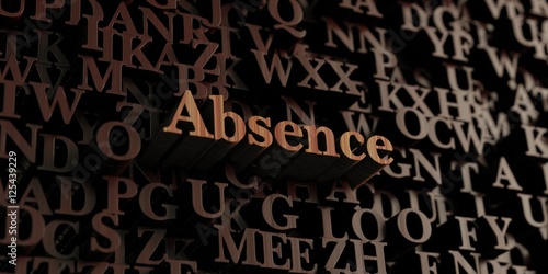 Absence - Wooden 3D rendered letters/message. Can be used for an online banner ad or a print postcard.