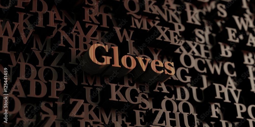 Gloves - Wooden 3D rendered letters/message. Can be used for an online banner ad or a print postcard. Gloves - Wooden 3D rendered letters/message. Can be used for an online banner ad or a print postcard.