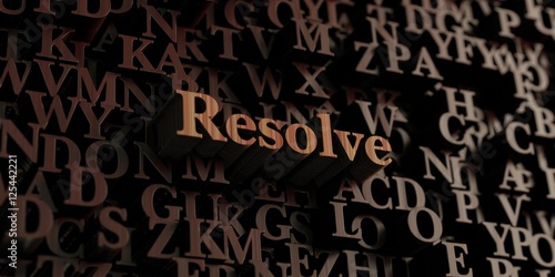 Resolve - Wooden 3D rendered letters/message. Can be used for an online banner ad or a print postcard.