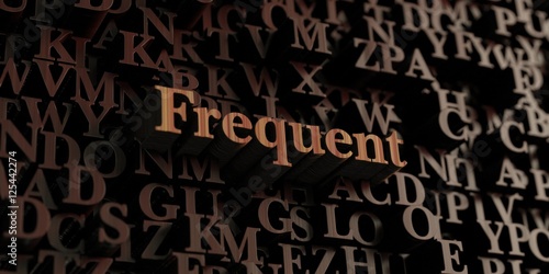 Frequent - Wooden 3D rendered letters/message. Can be used for an online banner ad or a print postcard.
