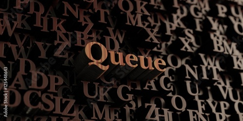 Queue - Wooden 3D rendered letters/message. Can be used for an online banner ad or a print postcard.