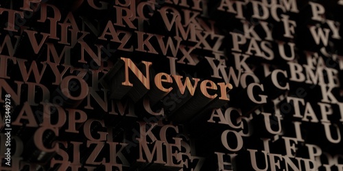 Newer - Wooden 3D rendered letters/message. Can be used for an online banner ad or a print postcard.