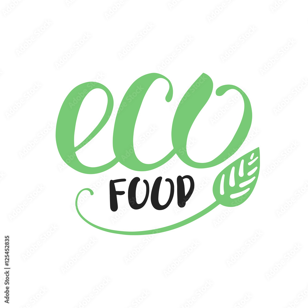 Fototapeta premium handwritten inscription eco food for healthy life production org