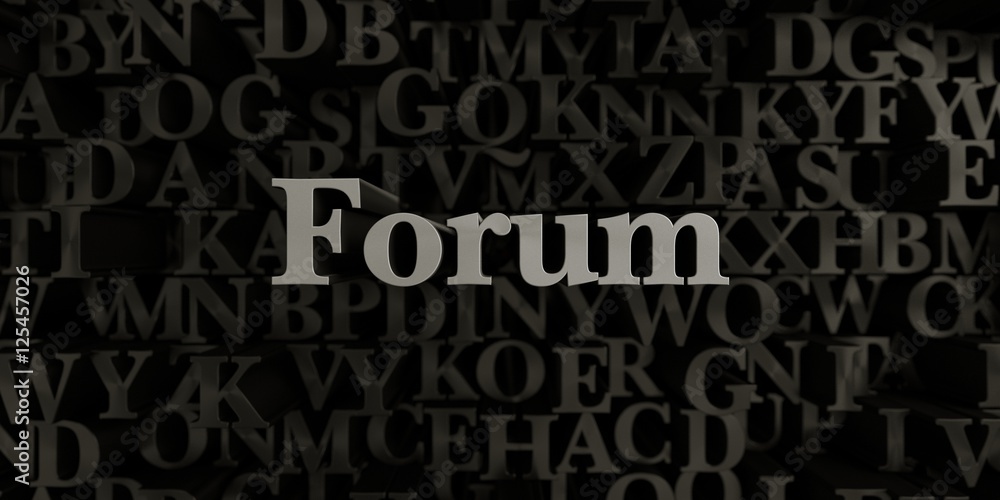 Forum - Stock image of 3D rendered metallic typeset headline illustration.  Can be used for an online banner ad or a print postcard.