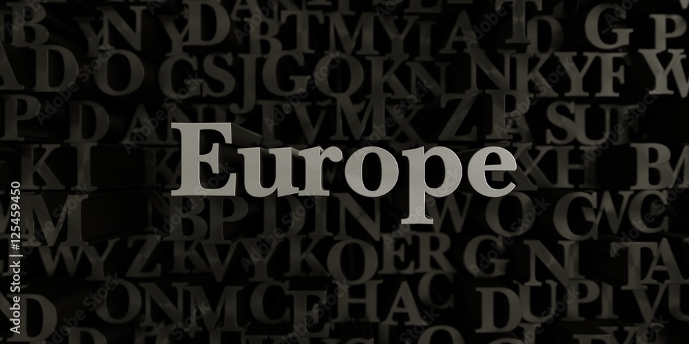 Europe - Stock image of 3D rendered metallic typeset headline illustration.  Can be used for an online banner ad or a print postcard.