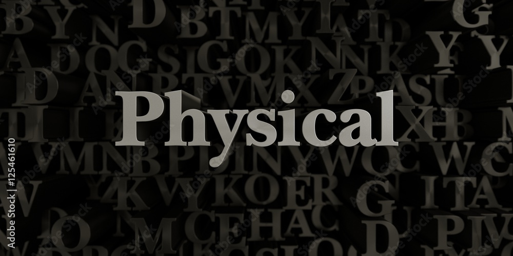 Physical - Stock image of 3D rendered metallic typeset headline illustration.  Can be used for an online banner ad or a print postcard.