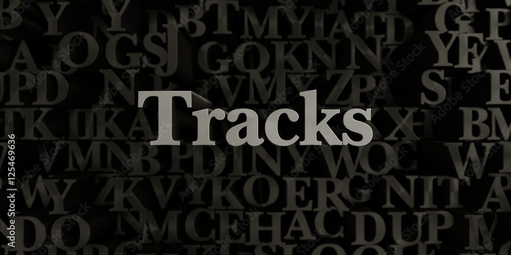 Tracks - Stock image of 3D rendered metallic typeset headline illustration.  Can be used for an online banner ad or a print postcard.