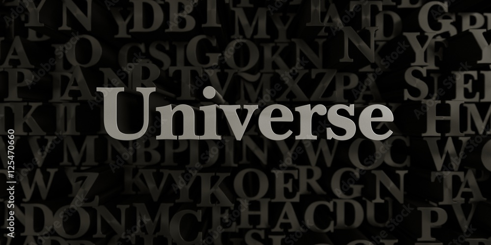 Universe - Stock image of 3D rendered metallic typeset headline illustration.  Can be used for an online banner ad or a print postcard.
