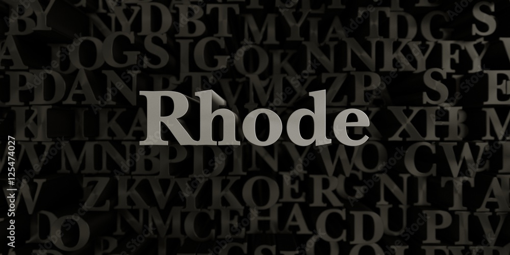 Rhode - Stock image of 3D rendered metallic typeset headline illustration.  Can be used for an online banner ad or a print postcard.
