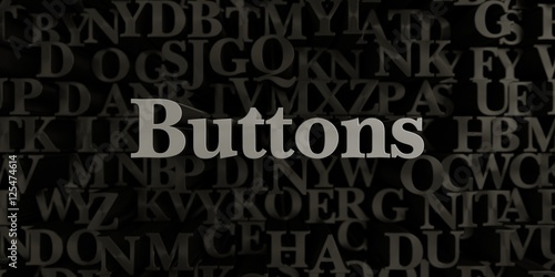 Buttons - Stock image of 3D rendered metallic typeset headline illustration. Can be used for an online banner ad or a print postcard.