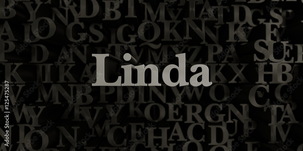Linda - Stock image of 3D rendered metallic typeset headline illustration.  Can be used for an online banner ad or a print postcard.