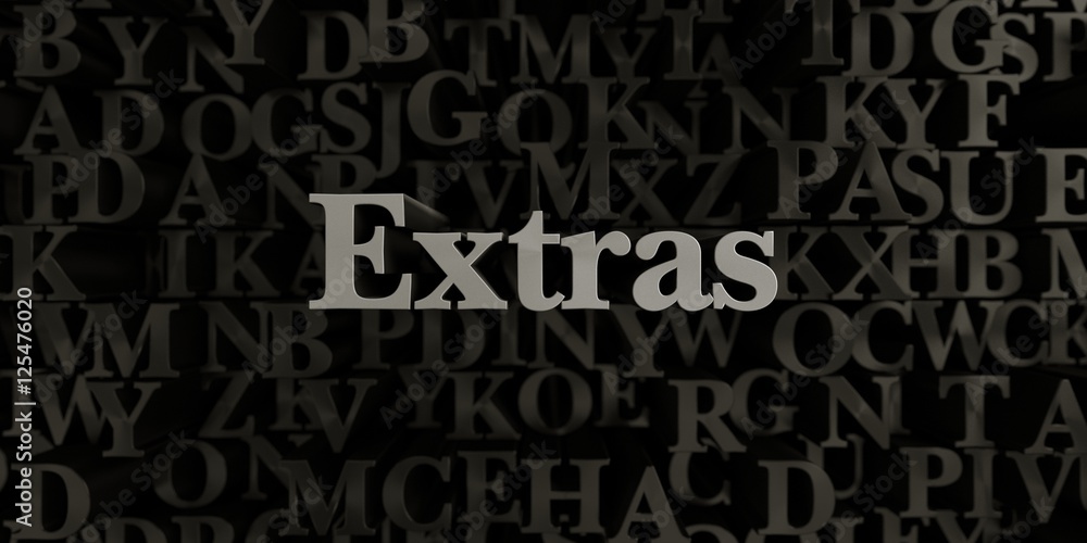 Extras - Stock image of 3D rendered metallic typeset headline illustration.  Can be used for an online banner ad or a print postcard.
