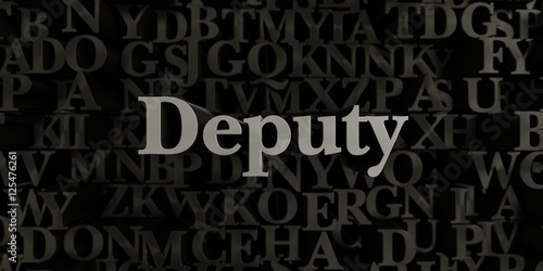 Deputy - Stock image of 3D rendered metallic typeset headline illustration. Can be used for an online banner ad or a print postcard.