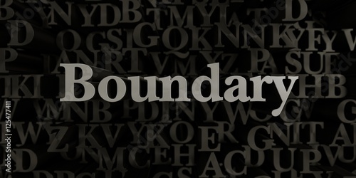 Boundary - Stock image of 3D rendered metallic typeset headline illustration. Can be used for an online banner ad or a print postcard.
