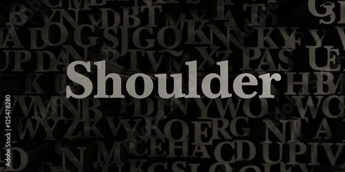 Shoulder - Stock image of 3D rendered metallic typeset headline illustration. Can be used for an online banner ad or a print postcard.