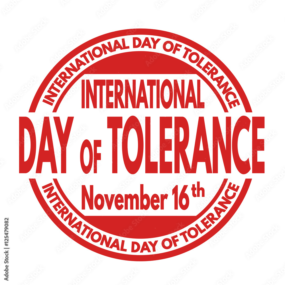 International Day of Tolerance sign or stamp International Day of Tolerance sign or stamp