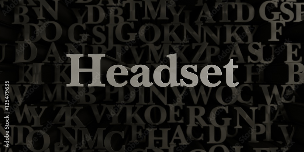 Headset - Stock image of 3D rendered metallic typeset headline illustration.  Can be used for an online banner ad or a print postcard.