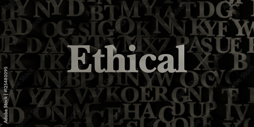 Ethical - Stock image of 3D rendered metallic typeset headline illustration.  Can be used for an online banner ad or a print postcard.